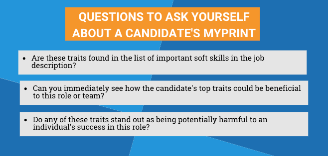Questions to ask yourself about a candidates' MyPrint